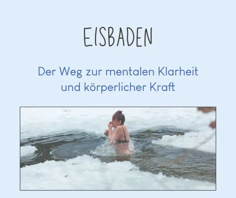 Eisbaeden - Der Weg zur mentalen Klarheit und körperlicher Kraft