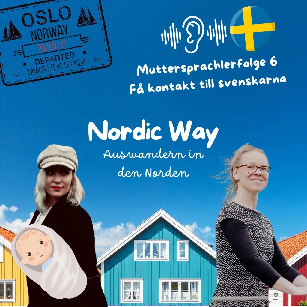 Muttersptachlerfolge 6 Schwedisch Få kontakt med svenskarna